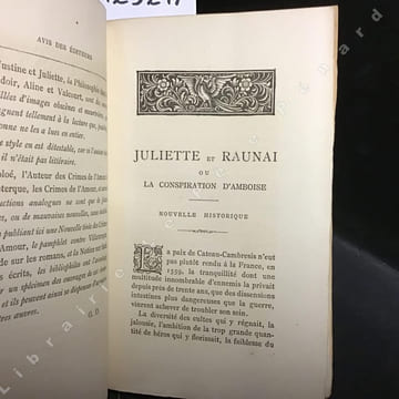 Les Crimes de l'amour. Précédé d'un AVANT-PROPOS, suivi des IDEES SUR LES ROMANS, de L'AUTEUR DES CRIMES DE L'AMOUR A VILLETERQUE, d'une NOTICE ...