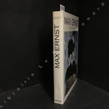 Max Ernst. ERNST, Max - DERENTHAL, Ludger et PECH, Jürgen (textes de) - FRUHTRUNK, Wolf (traduction de l'allemand)