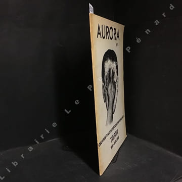AURORA N°1 - Oeuvres d'artistes contemporains & Topor. Mai-Juin 1968. COLLECTIF - MANDIARGUES, André-Pierre; ARRABAL; DE VILMORIN, Louise; ANOUILH, ...