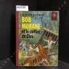 Les aventures de Bob Morane. Tome 4. Le collier de &Ccedil;iva . VERNES, Henri (Sc&eacute;nario) - ATTANASIO, Dino (Dessin)
