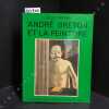 Andr&eacute; Breton et la peinture . PIERRE, Jos&eacute;