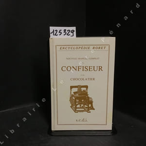 Nouveau manuel complet du confiseur et chocolatier