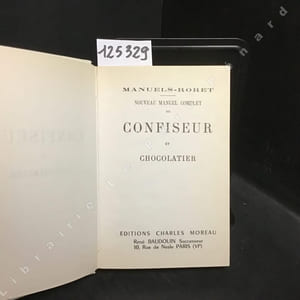 Nouveau manuel complet du confiseur et chocolatier