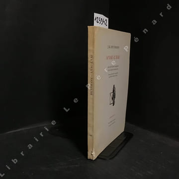 A vau-l'eau, suivi de Sonnet saignant & de Sonnet masculin. HUYSMANS, J.-K. - Textes présentés et annotés par René-Pierre Colin