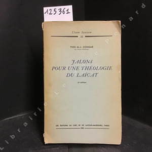 Jalons pour une théologie du laïcat. 2e édition.