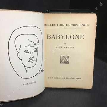 Babylone. CREVEL, René