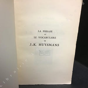 La phrase et le vocabulaire de J.-K. Huysmans