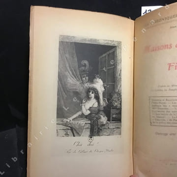 Maisons d'Amour et Filles de Joie. D'après les Mémoires, les Rapports de Police, les Libelles, les Pamphlets, les Satires, Chansons du Temps. . ...