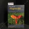 Fungi of Nothern europe - Vol. 1 : The genus Hygrocybe. BOERTMANN, David