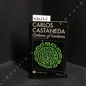 Les Ombres et lumières de Castaneda Carlos 