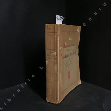 Correspondance inédite du Marquis de Sade, de ses proches et de ses familiers, publiée avec une introduction des annales et des notes par Paul ...