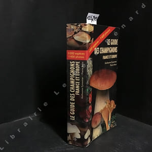 Le guide des champignons - France et Europe