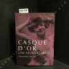 Casque d'or. Une histoire vraie. . DUPOUY, Alexandre 