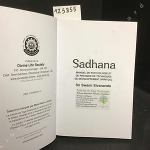 Sadhana - Manuel de psychologie et de pratique des techniques de développement spirituel