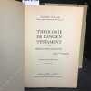 Th&eacute;ologie de l'Ancien Testament (2 volumes). VON RAD, Gerhard - DE PEYER, Etienne (Traduit en fran&ccedil;ais par) 
