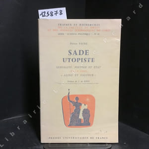 Sade utopiste. Sexualité, pouvoir et l'Etat dans le roman "Aline et Valcour"