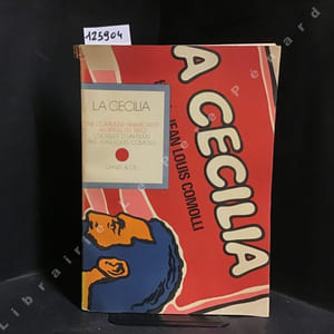 La Cecilia. Une commune anarchiste au Brésil en 1890 (Dossier d'un film)