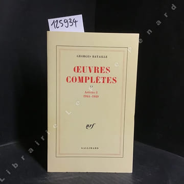 Oeuvres complètes XI : Articles 1, 1944-1949. BATAILLE, Georges