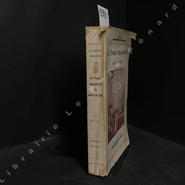 Le Procès de Gilles de Rais, Maréchal de France (Barbe-Bleue) avec un essai de réhabilitation (Traduction littérale du Procès canonique et ...