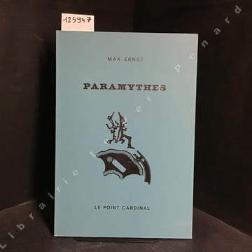 Paramythes. ERNST, Max - VALANCAY, Robert (Traduit de l'allemand par; avec le concours de l'auteur)