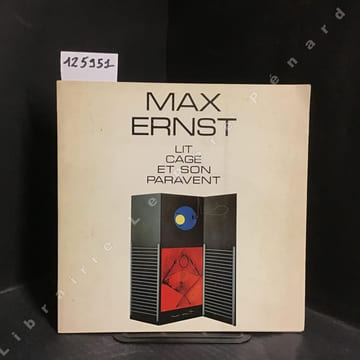 Max Ernst : Lit Cage et son Paravent.. DE MANDIARGUES, André Pieyre