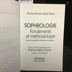 Sophrologie. Fondements et méthodologie. Précis de sophrologie caycédienne fondamentale.
