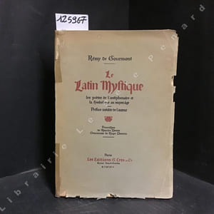 Le Latin Mystique. Les poètes de l'antiphonaire et la symbolique au moyen âge. Préface inédite de l'auteur.