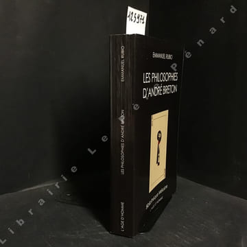 Les philosophies d'André Breton. RUBIO, Emmanuel