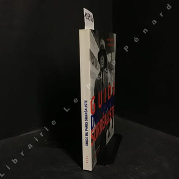 Guide du Paris surréaliste. COLLECTIF - BEHAR, Henri (Sous la direction de)
