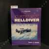 Curtiss SB2C Helldiver (Crowood Aviation Series). SMITH, Peter C. 