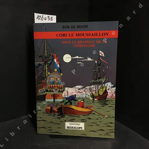 Cori le Moussaillon Tome 1: Sous le drapeau de la compagnie