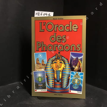 L'Oracle des Pharaons. DELCLOS, Marie