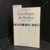 Les draps de Sedan 1646-1870. GAYOT, G&eacute;rard