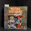 Malicious Resplendence: The Paintings of Robt. Williams. WILLIAMS, Robert - Introduction de Walter Hopps - Textes de C.R. Stecyk