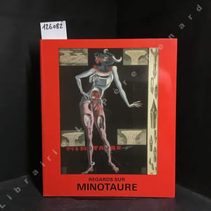 Regards sur MINOTAURE. La revue à la tête de bête.