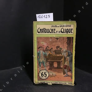 Cartouche II - Cartouche et sa clique