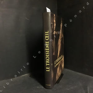 Le troisième oeil. La photographie et l'occulte.