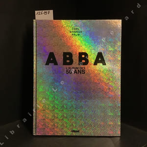 ABBA - L'album des 50 ans