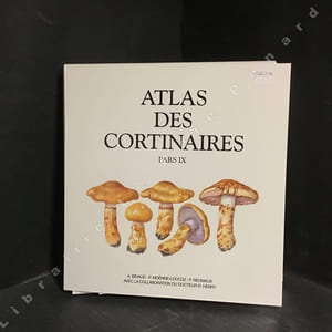 Atlas des cortinaires - Pars IX : Sous-genre Phlegmacium (Fr.) Trog, Section Phlegmacium (Fr.) Gillot & Lucand, Sous-genre Telamonia (Fr.) Trog, Section Telamonia (Fr.) Gillot & Lucand