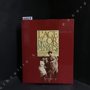 L'Âge d'or des maisons closes