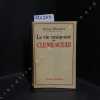 La vie orageuse de Cl&eacute;menceau  . DAUDET, L&eacute;on