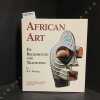 African Art - Its Background and Traditions. WASSING, Ren&eacute; S. (text by) - HINZ, Hans (Photographs by)