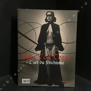 L'Art du Glamour / L'Art du Fétichisme