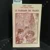 Le Parrain du filleul - Com&eacute;die de Guignol. CHANAY, Albert