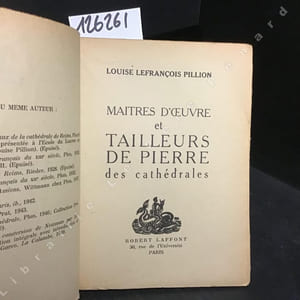 Maitres d'oeuvre et tailleurs de pierre des cathédrales