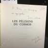 Les p&egrave;lerins du cosmos. Profondeur du symbolisme &eacute;vang&eacute;lique. (D&eacute;dicac&eacute;) . CHOISEL, Jean