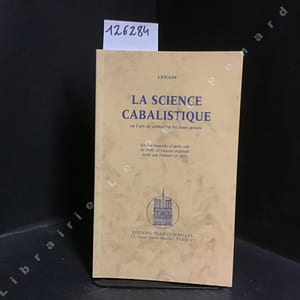 La science cabalistique, Ou l'art de connaître les bons génies