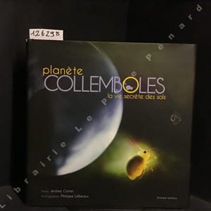 Planète Collemboles - La vie secrète des sols (Dédicacé) 
