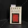 Le livre des marges . JABBES, Edmond
