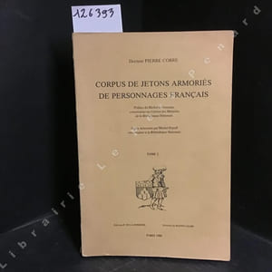 Corpus de jetons armoriés de personnages français (2 volumes)